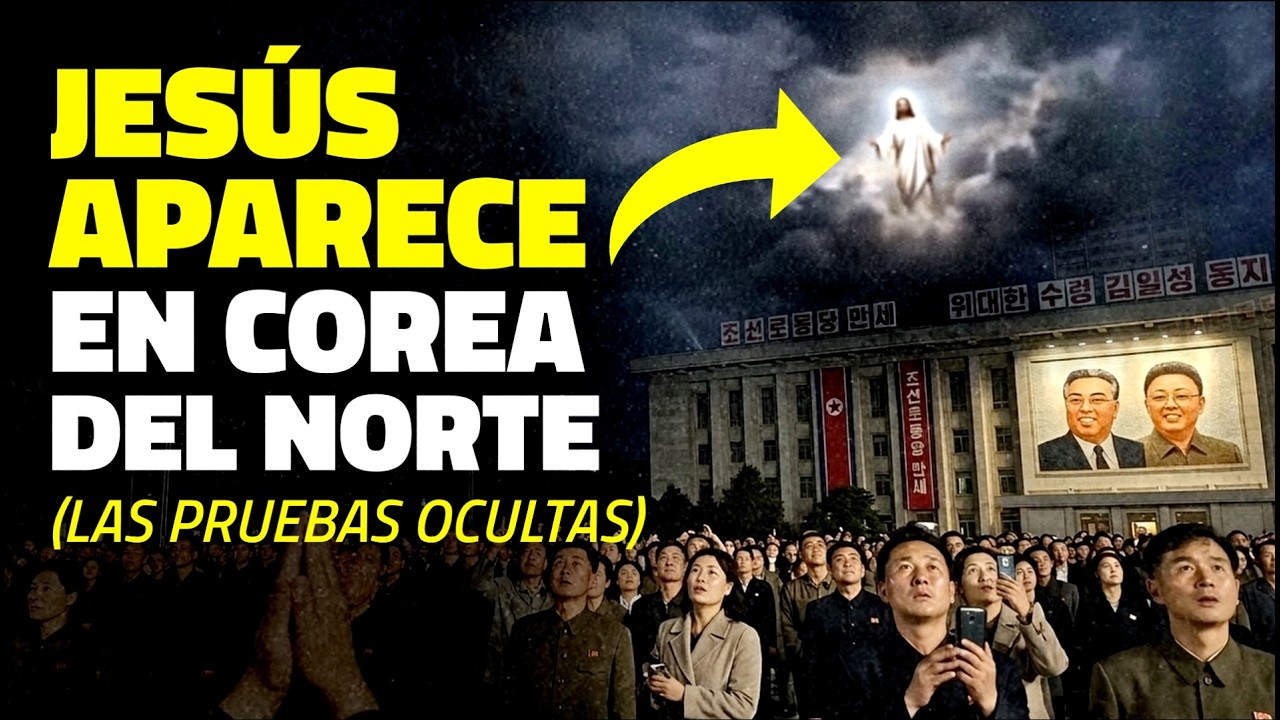 Jesús está apareciendo en Corea del Norte: El secreto oculto y el milagro prohibido