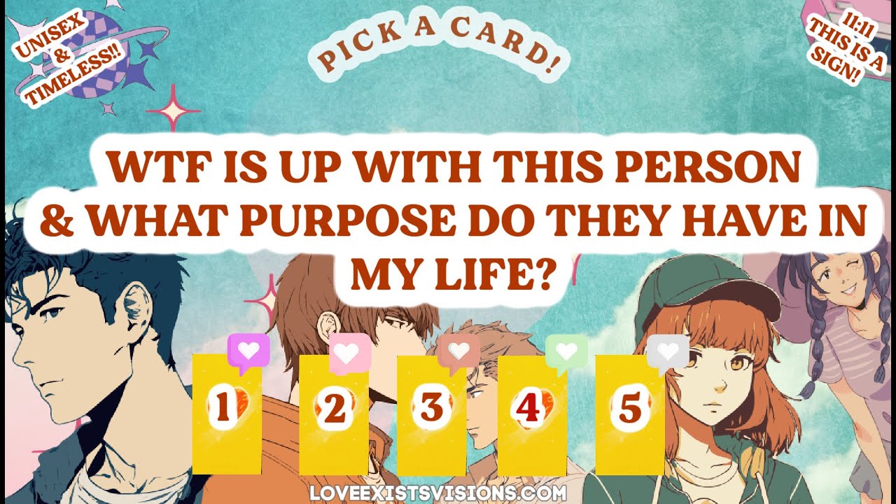 WTF is up with this person?!🤬& WHAT IS THE PURPOSE!? *PICK A CARD* Any relationship/ situation!