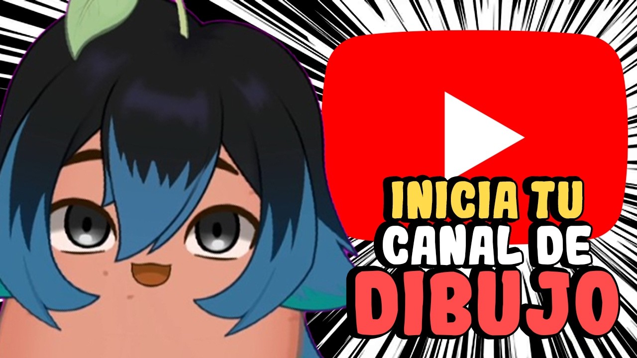 🚨 Cómo INICIAR tu CANAL de DIBUJO 🎨 ¡Lo que DEBES SABER ANTES!