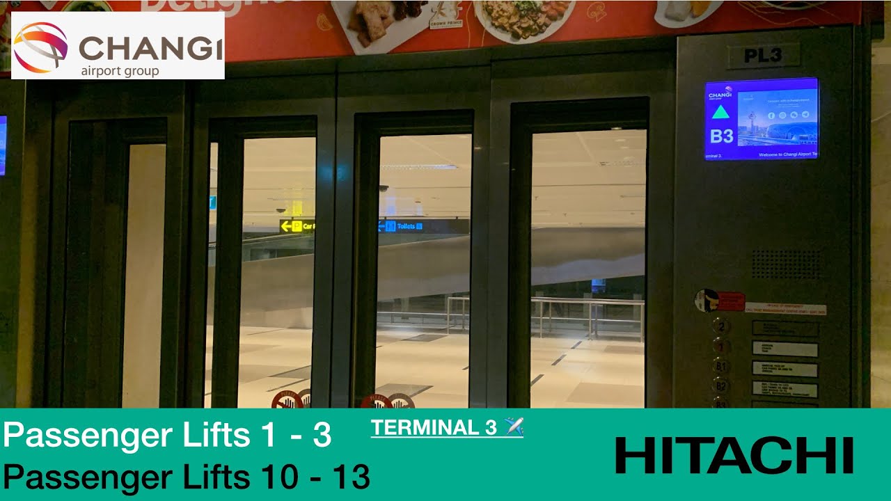 Changi Airport Terminal 3 || Hitachi Elevator (Passenger Lifts 1 - 3) 🇸🇬✈️
