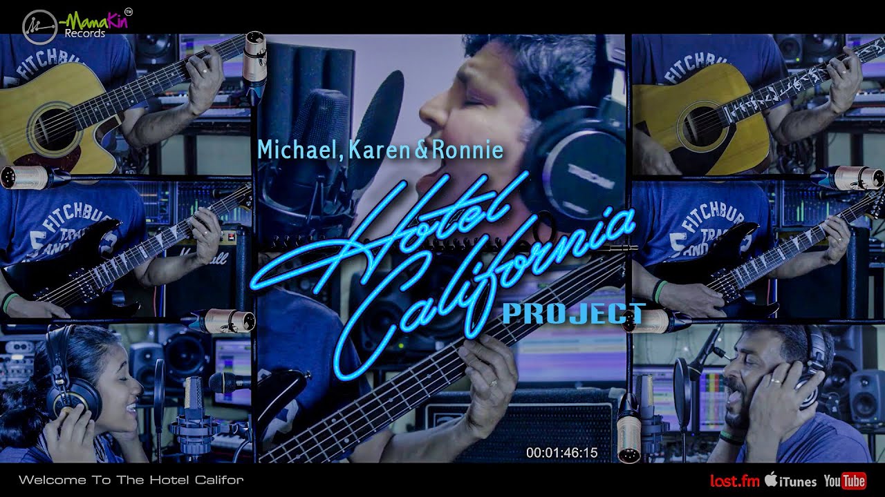 Ronnie Matthew Manappallil - The Hotel California Project HD (Feat. Michael Moras & Karen Marie)