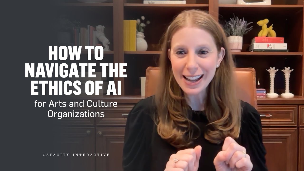 The Ethics of AI for Arts and Culture Organizations