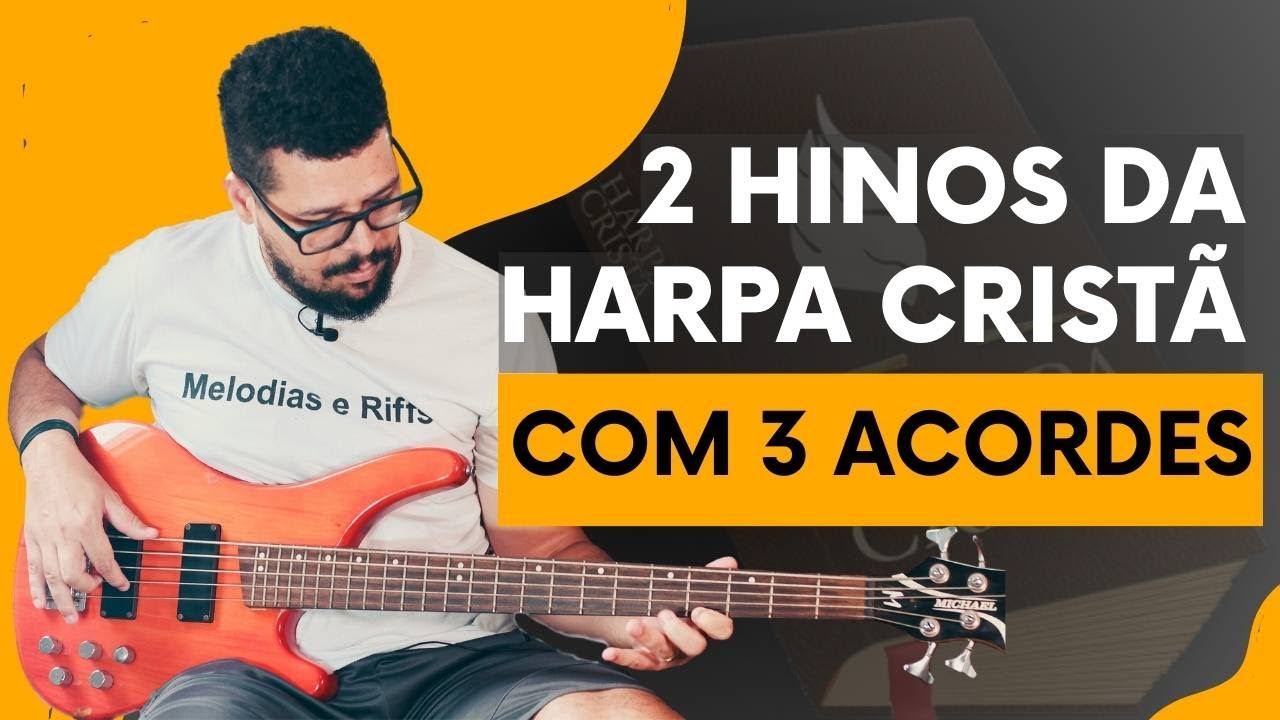 Aprenda a Tocar 2 Hinos da Harpa Cristã no Baixo com 3 Acordes Simples!