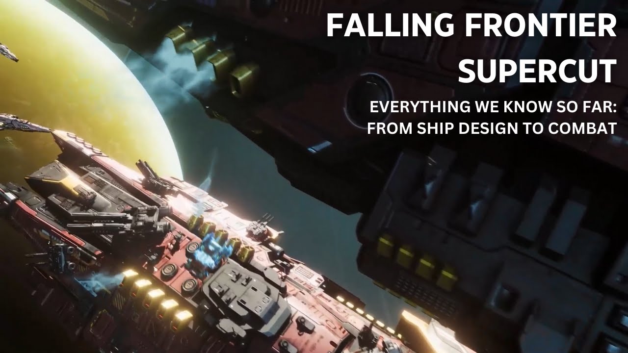 Falling Frontier Supercut: от дизайна корабля до боя