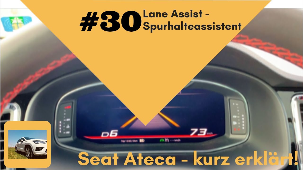 Lane Assist - Spurhalteassistent - Seat - kurz erklärt: #30