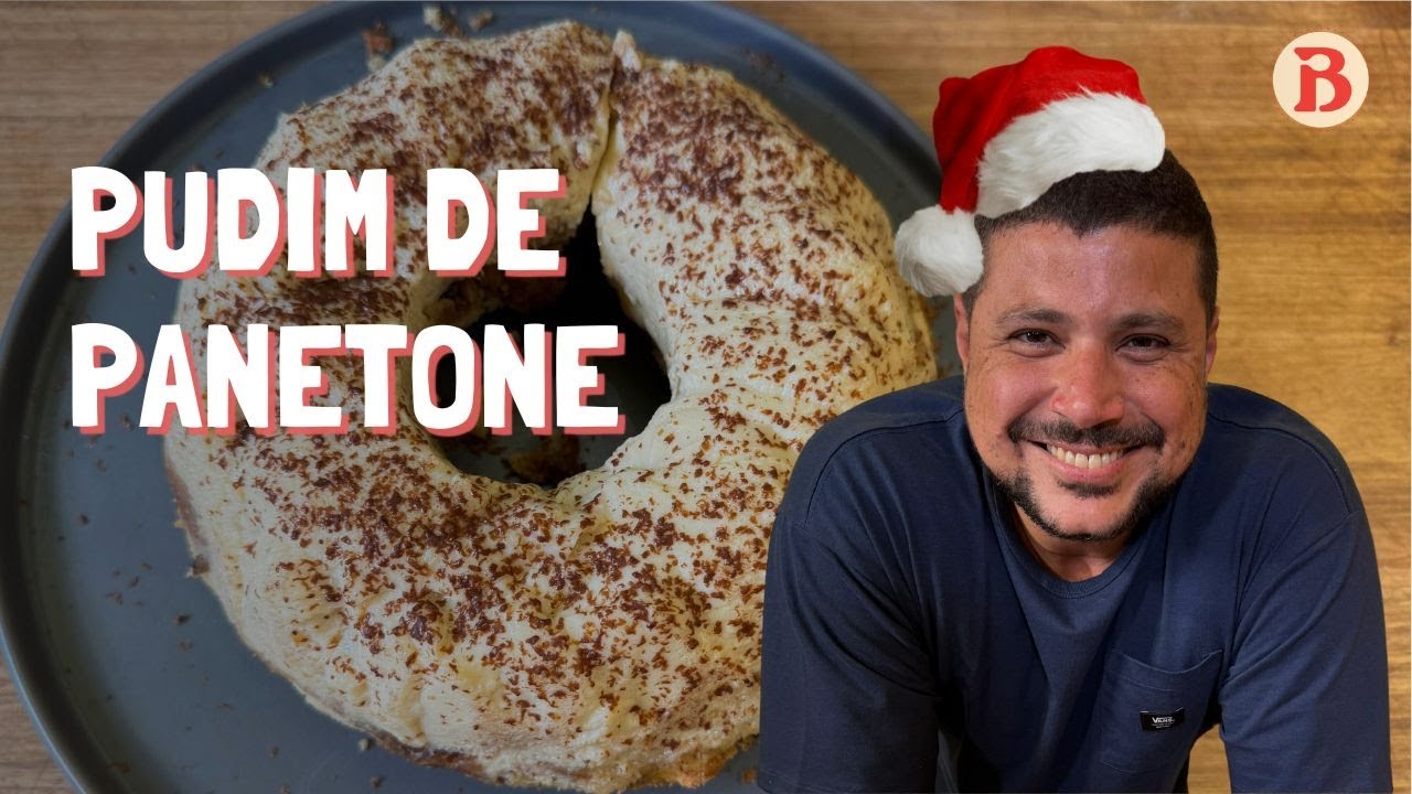 Pudim de panetone é a sobremesa PERFEITA para o Natal; aprenda a receita | Band Receitas