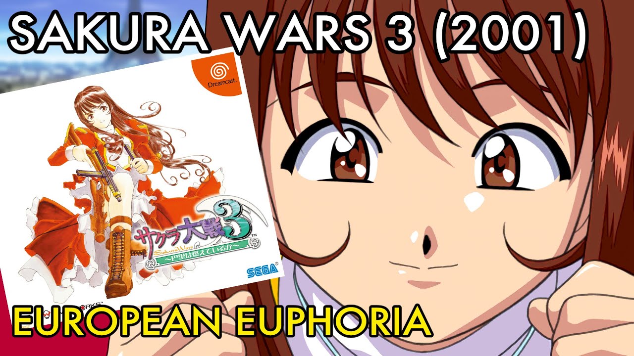 Sakura Wars Retrospective, Part 5 - Sakura Wars 3 (2001)
