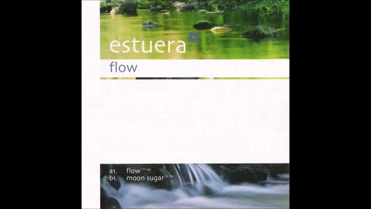 Estuera - Flow [2006]