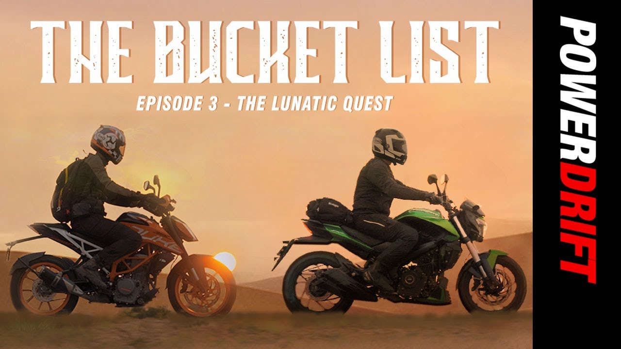 The Lunatic Quest | The Bucket List | Episode 3 | PowerDrift