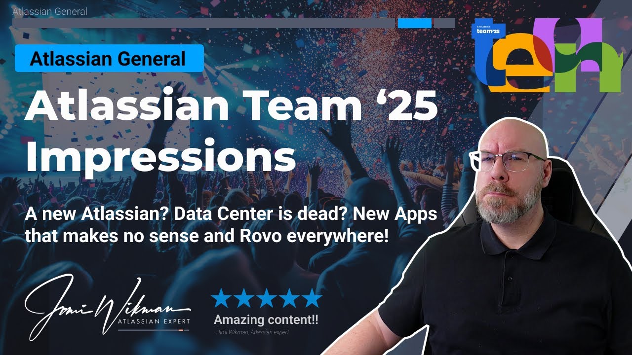 Atlassian Team 25 Impressions - are we seeing the birth of a new Atlassian?