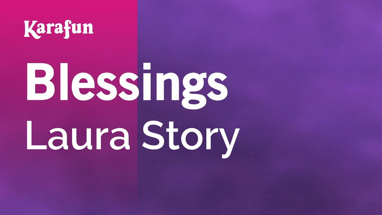 Blessings - Laura Story | Karaoke Version | KaraFun