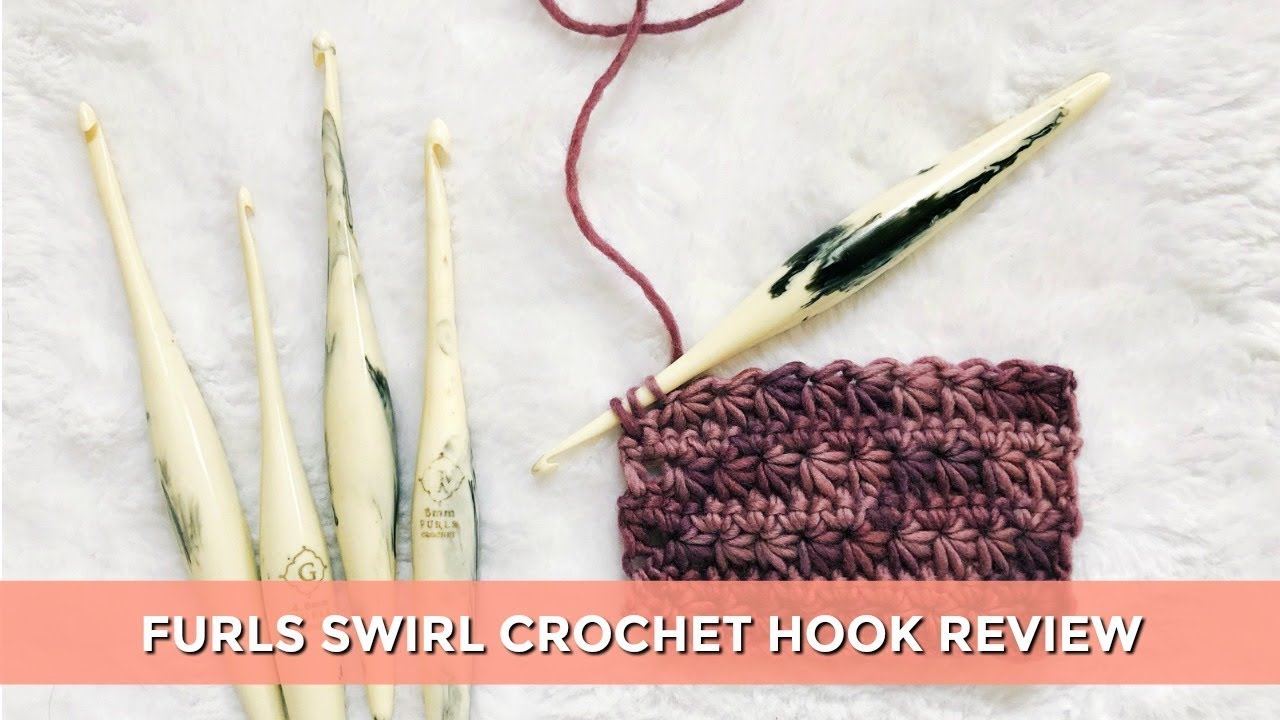 Limited Edition Crochet Hook Review [Furls Swirl Ergonomic Hooks - They Might Be Worth The Hype...]