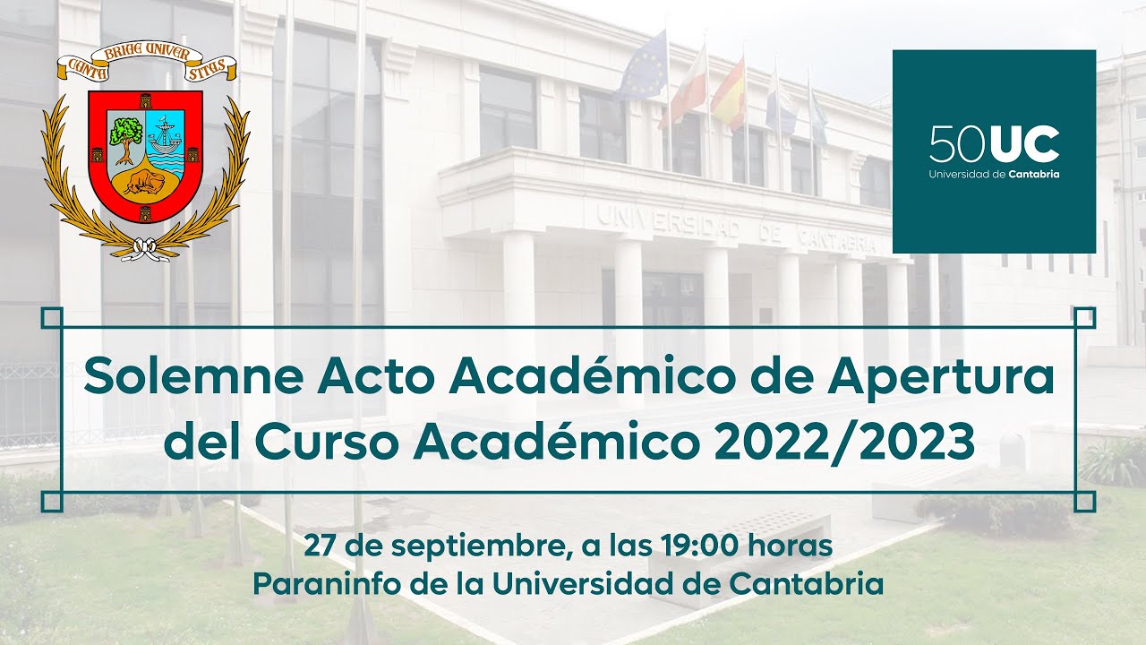 Solemne Acto Académico de Inauguración del Curso Académico 2022/2023 de la Universidad de Cantabria