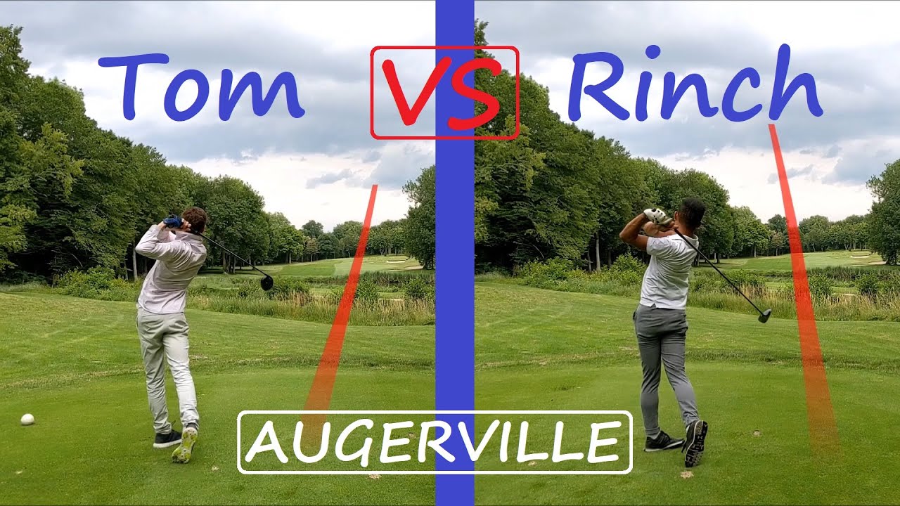 MatchPlay AUGERVILLE : l'expérience VS l'insolence !!! (Tom VS Rinch)