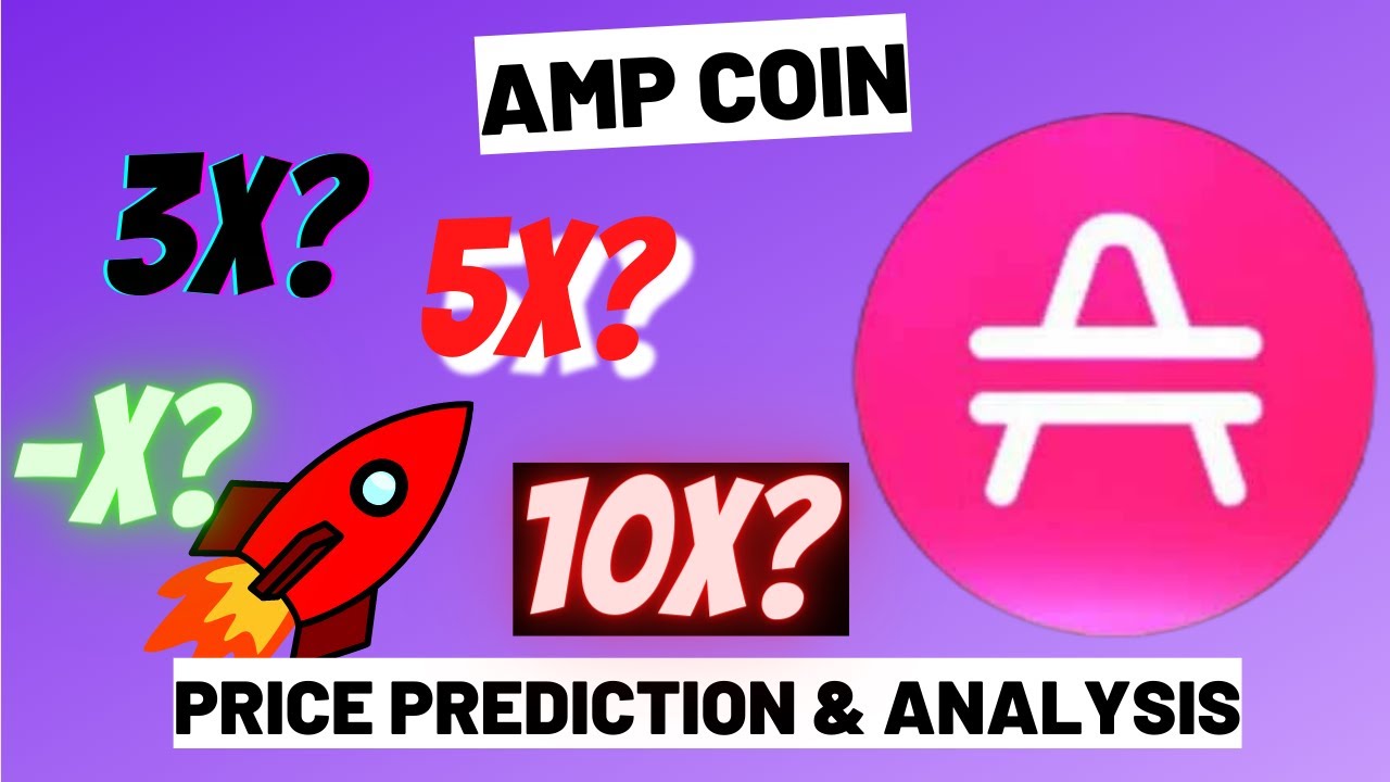 Amp Coin Price Prediction - Amp Coin Analysis & Update - Amp Crypto News Today