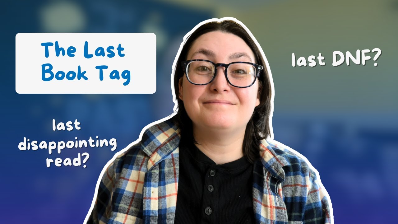 Last Book I DNFed... | The Last Book Tag 📚