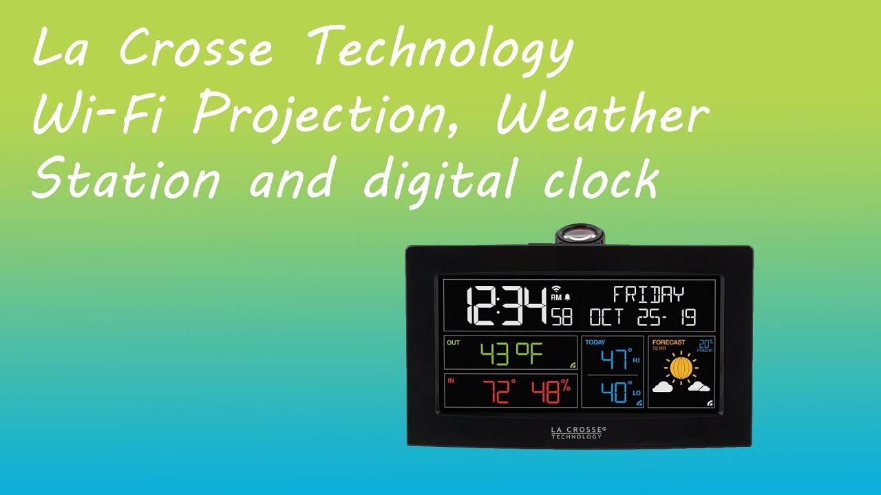 La Crosse Technology's Wifi Weather station digital clock with projection