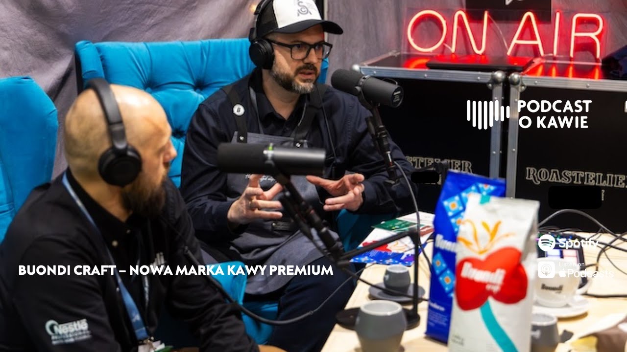 Buondi Craft &ndash; nowa marka kawy premium I Podcast o Kawie
