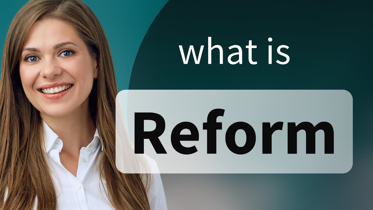 Reform | definition of REFORM