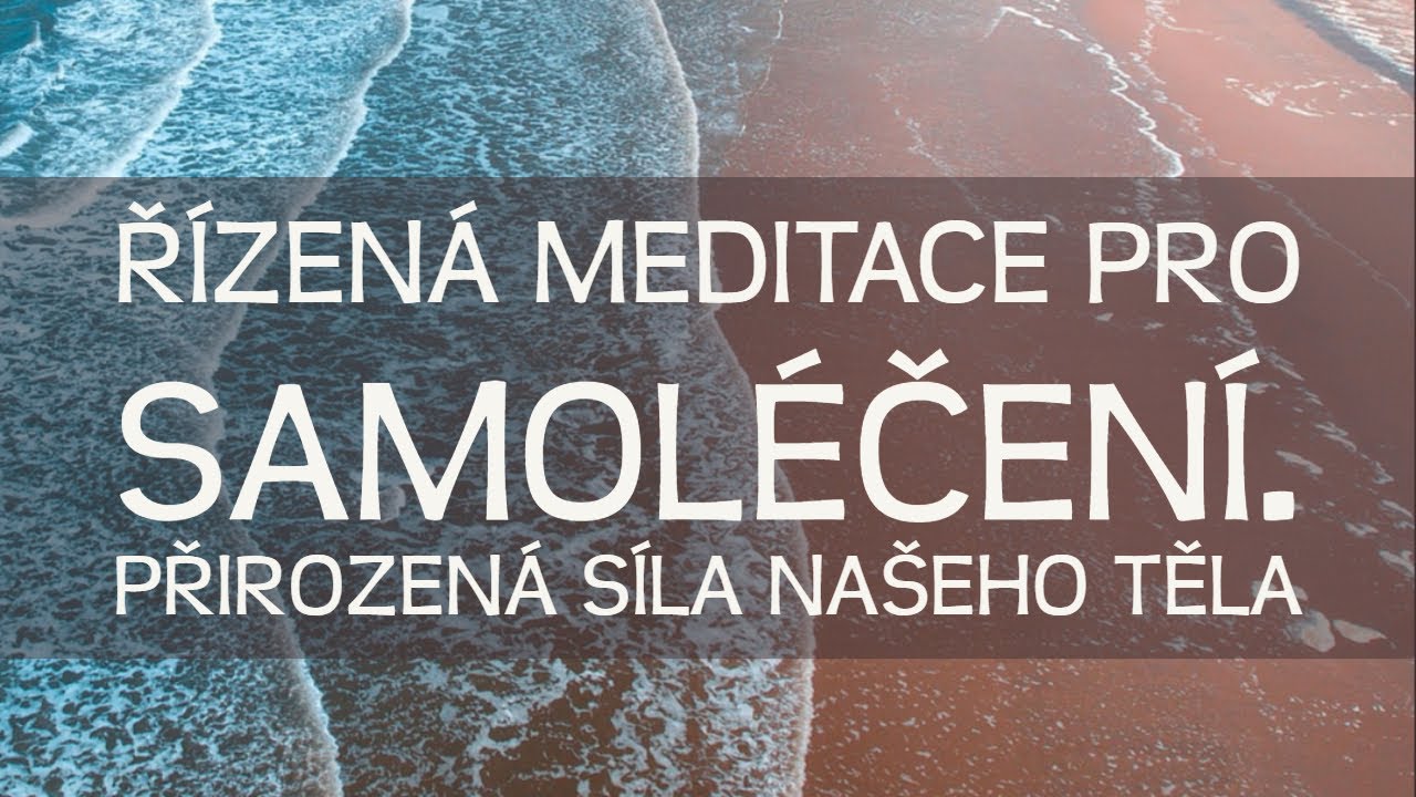 Samoléčení - Řízená meditace, 432Hz - pozitivní frekvence