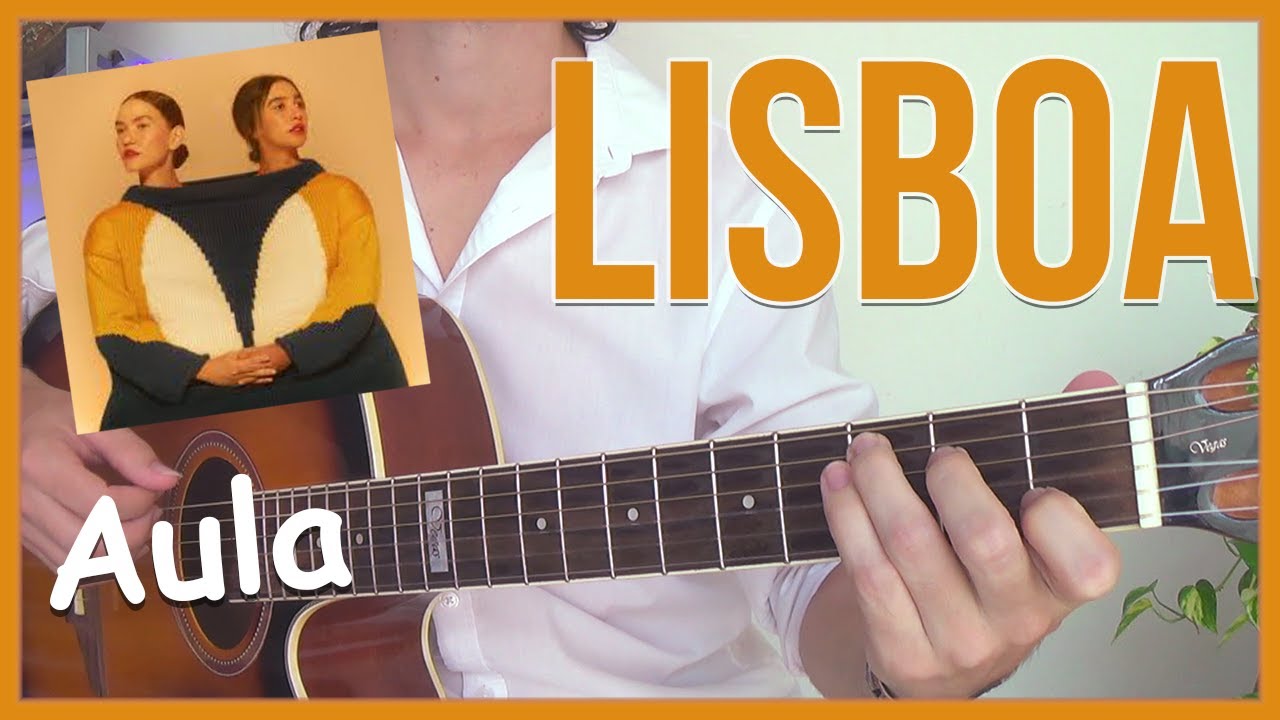 Como Tocar | Lisboa (ANAVITÓRIA, Lenine)