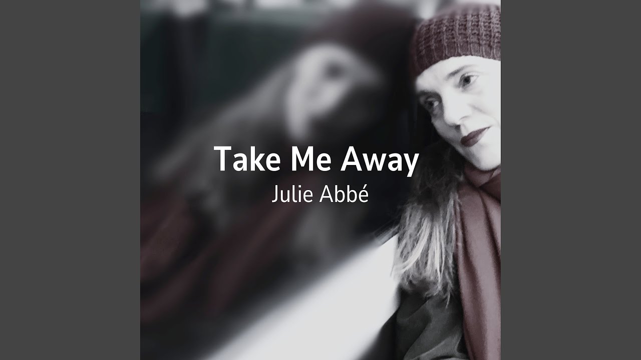 Take Me Away