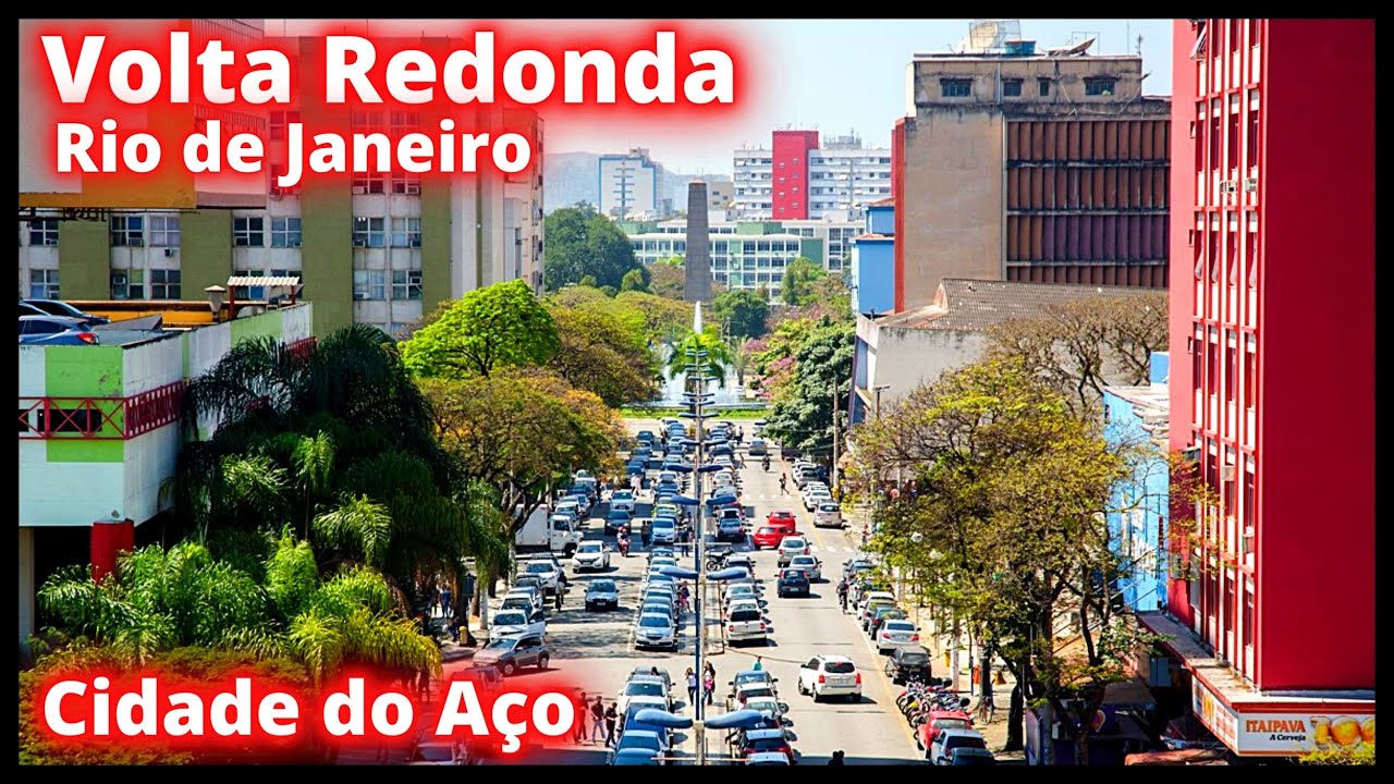 CONHEÇA VOLTA REDONDA A CIDADE DO AÇO NO RIO DE JANEIRO.