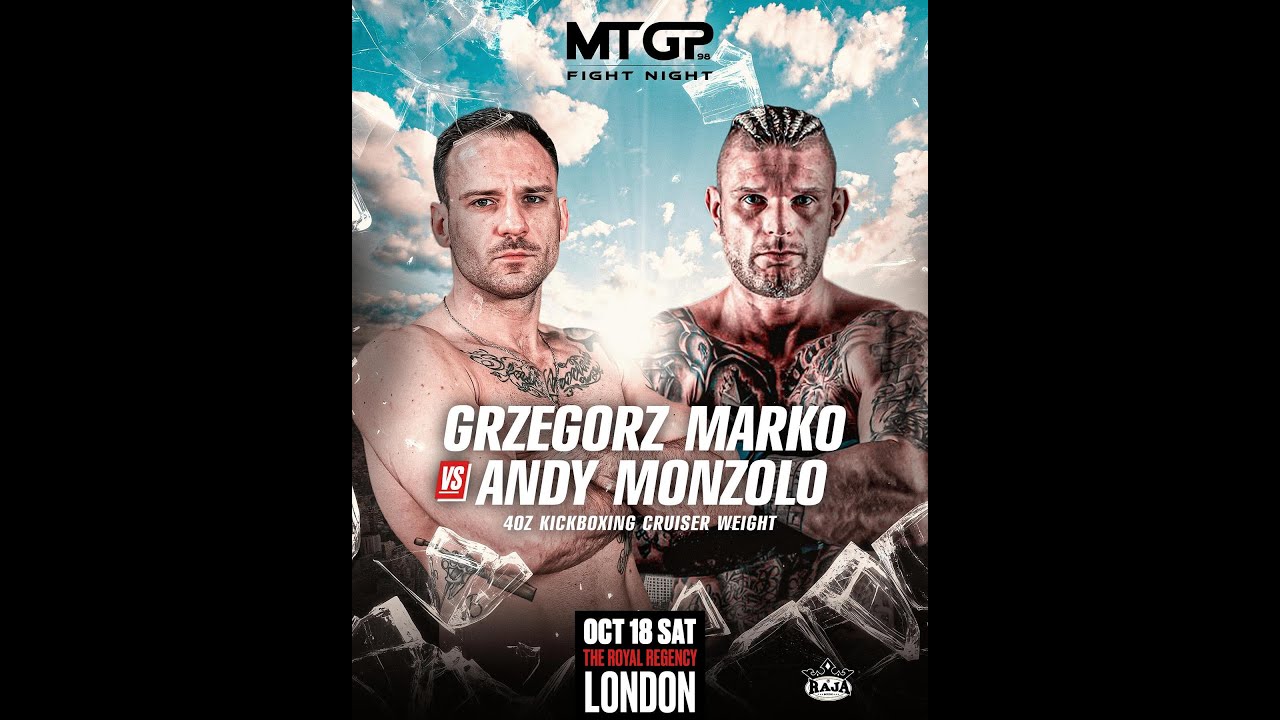 Гжегож Марко против Энди Монзоло // MTGP x BXGP Fight Night 98 // 18 октября // Лондон