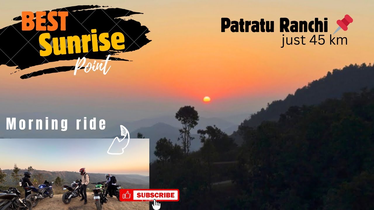 PATRATU ,RANCHI SECRET PLACE 😍| SUNRISE POINT 🌞|MUST WATCH 🫶🏻😇