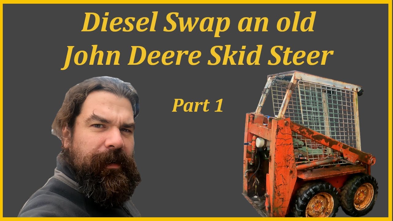 Cheap John Deere 90 Skid Steer Gets Lombardini 9LD Diesel Engine Swapped PT 1