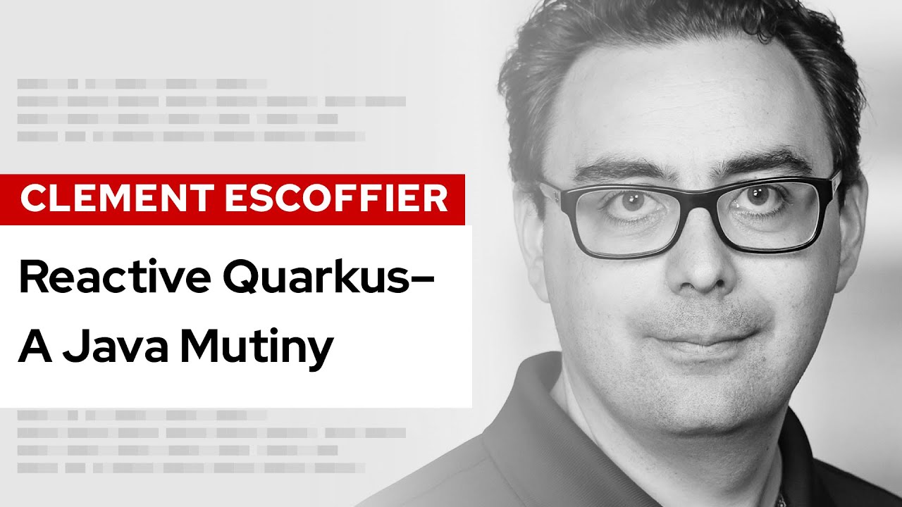 Reactive Quarkus–A Java Mutiny | DevNation Tech Talk