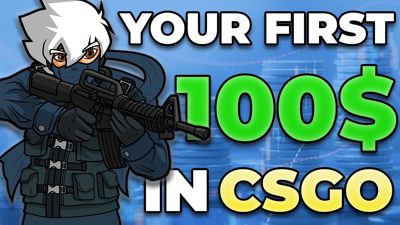 Как заработать первые 100$ в CS:GO, инвестируя и торгуя