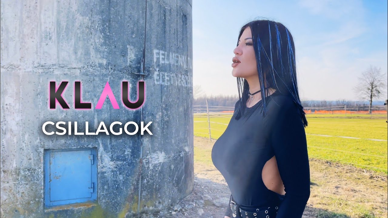 KLAU - CSILLAGOK (Official video)