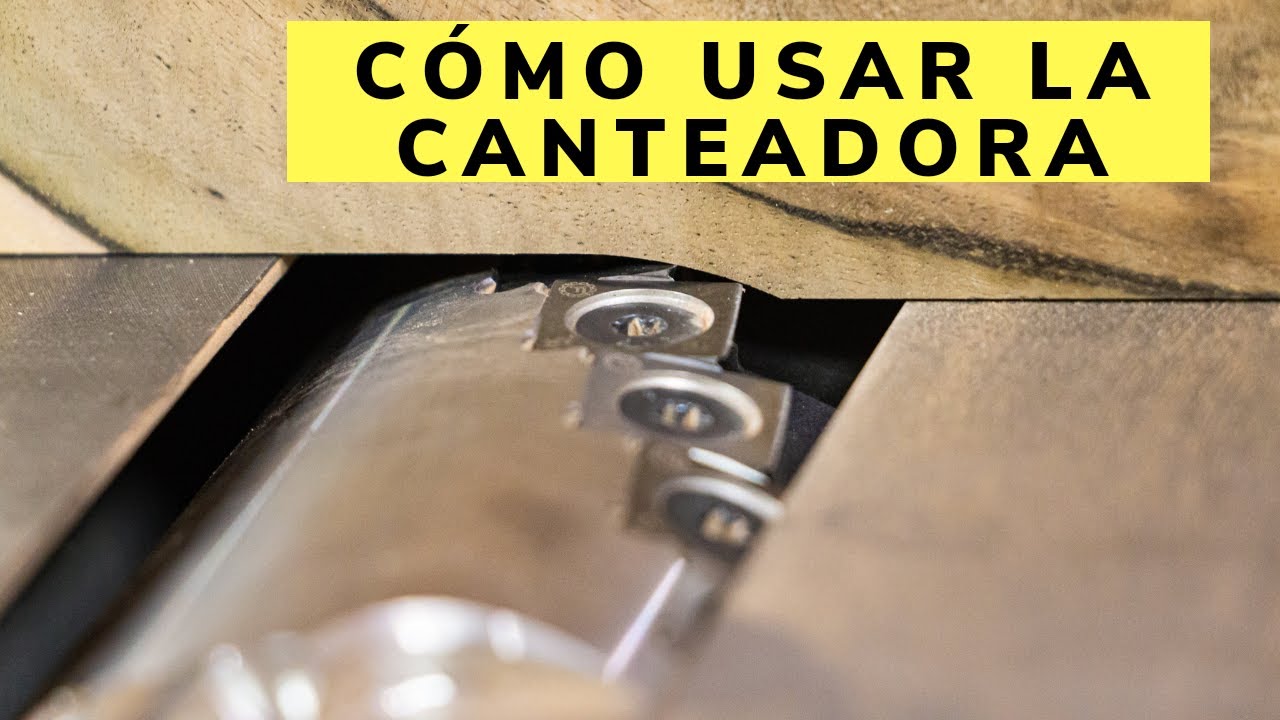 Cómo Usar La Canteadora