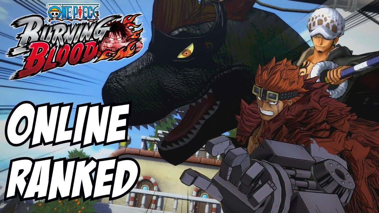 One piece burning blood Eustass kid X drake Law Online ranked matches