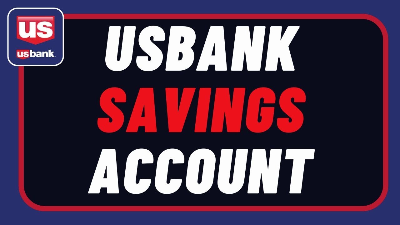 US Bank Savings Account - How to Register US Bank Account Online
