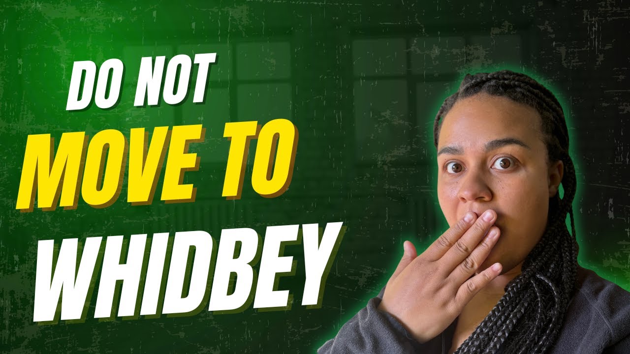 10 Reasons You Should Not Move to Whidbey Island, Washington