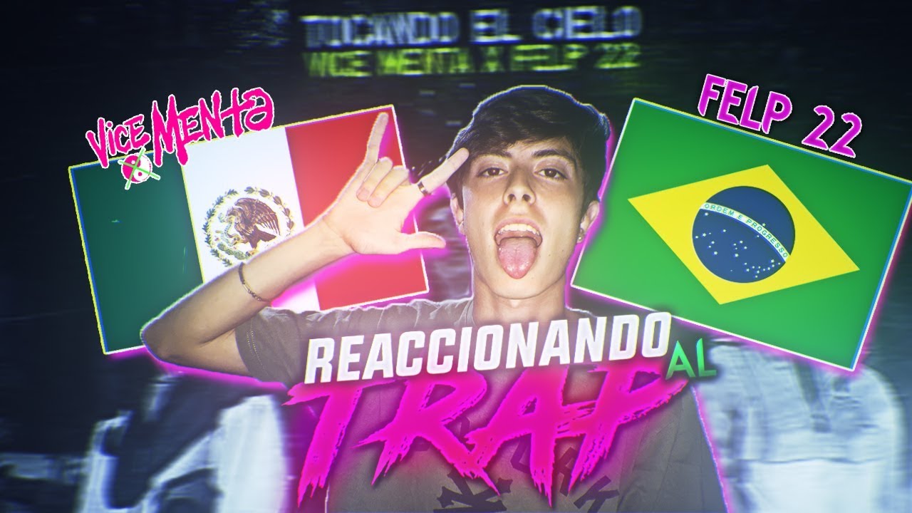REACCIONANDO al TRAP DE MEXICO + TRAP de BRASIL!