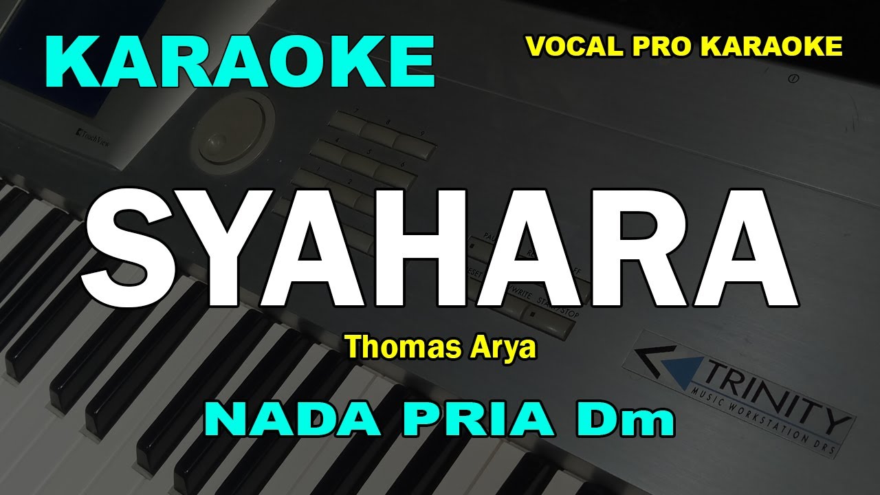 SYAHARA KARAOKE NADA PRIA COWOK | THOMAS ARYA