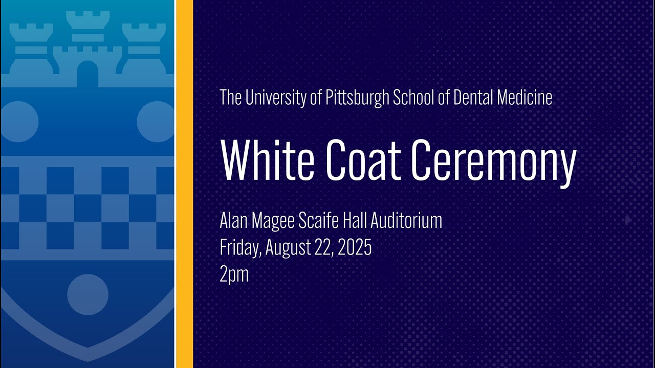 Pitt Dental Medicine White Coat Ceremony 2025