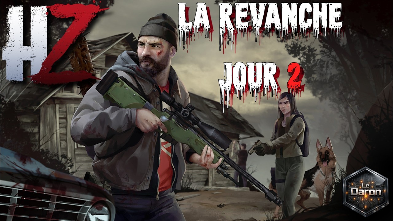 Le Daron vs l’Apocalypse. La revanche — HumanitZ #2