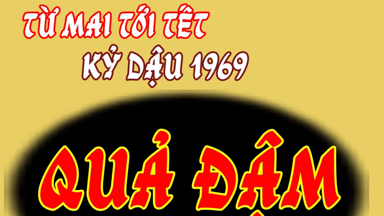 Từ mai tới Tết, mấy ai lật ngược như - tử vi Kỷ Dậu 1969 - có thể trúng quả đậm! 