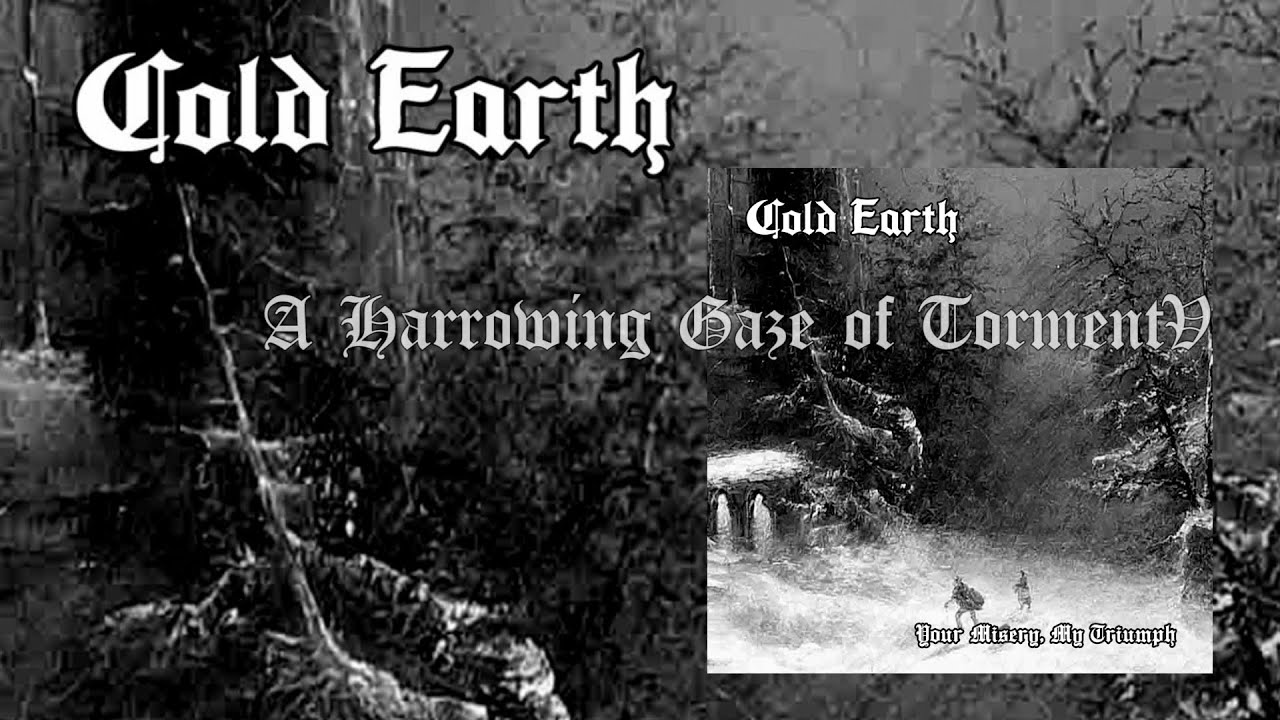 Cold Earth - A Harrowing Gaze of Torment (2020)