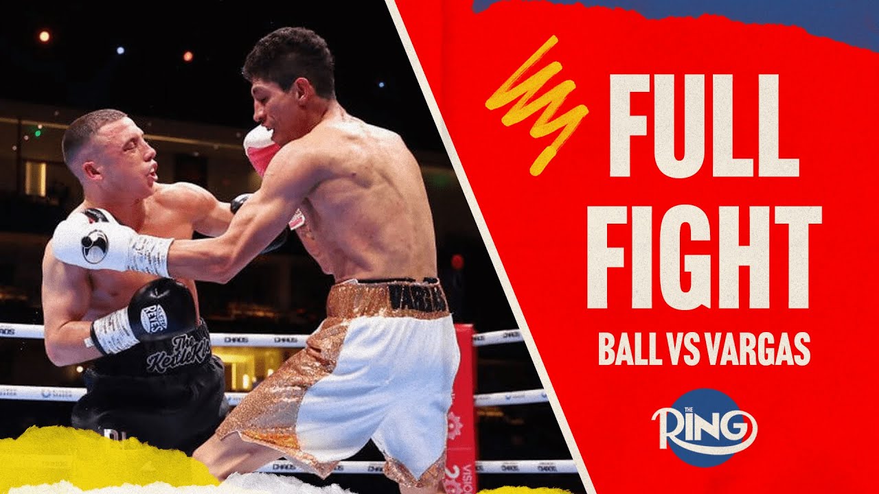 Nick Ball And Rey Vargas Go ALL OUT | FULL FIGHT | RIYADH SEASON