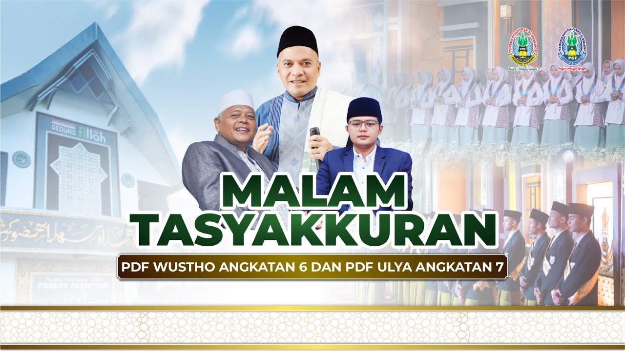 MALAM TASYAKURAN PDF WUSTHO ANGKATAN 6 & PDF ULYA ANGKATAN 7 PONPES AL MUBAAROK MANGGISAN WONOSOBO