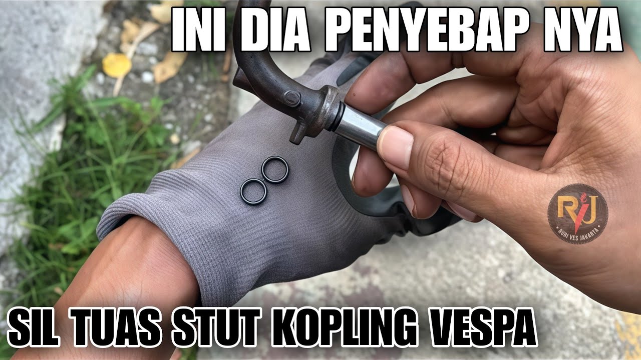 OLI NETES SEKEJAP HILANG ❗️GANTI SIL TUAS STUT KOPLING VESPA