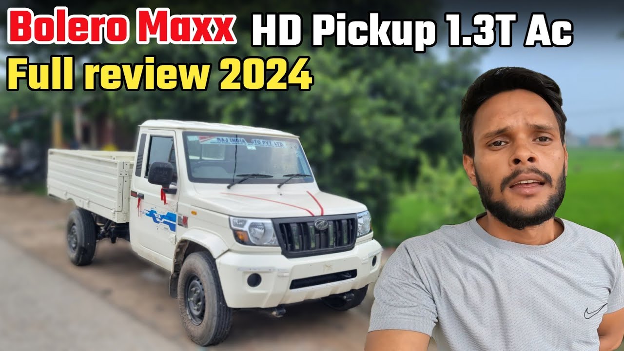 Bolero Max HD pickup 1.3T AC Full review 2024 || Banarasi ladka