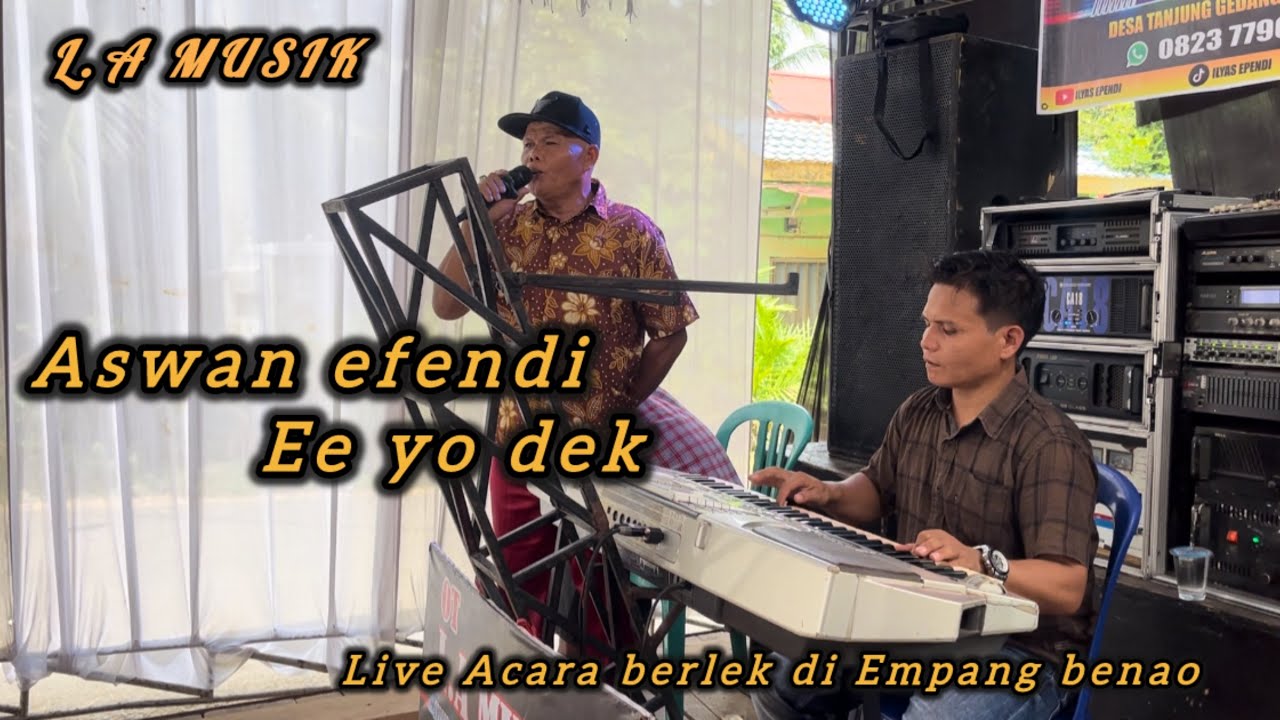 LAGU JAMBI EE YO DEK Aswan Efendi ||cipt. NN lirik aswan efendi