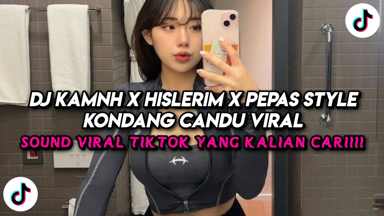 DJ KAMNH X HISLERIM X PEPAS STYLE KONDANG CANDU VIRAL TIKTOK TERBARU 2026 JEDAG JEDUG SLOW BASS