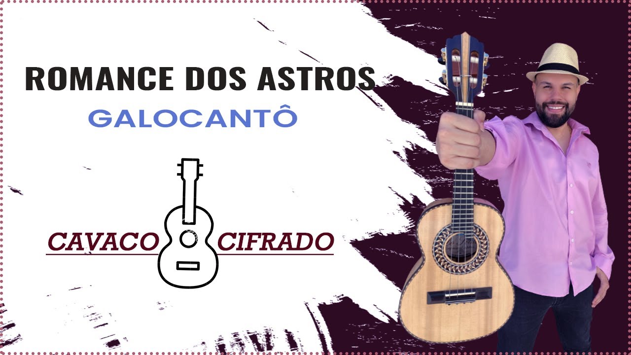 Romances dos Astros - Cavaco Cifrado (Cavaquinho)